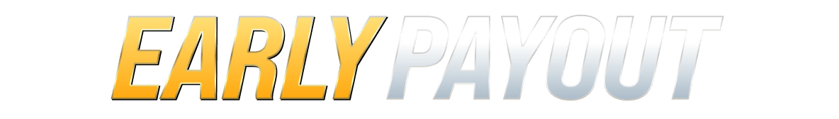 Early Payout      