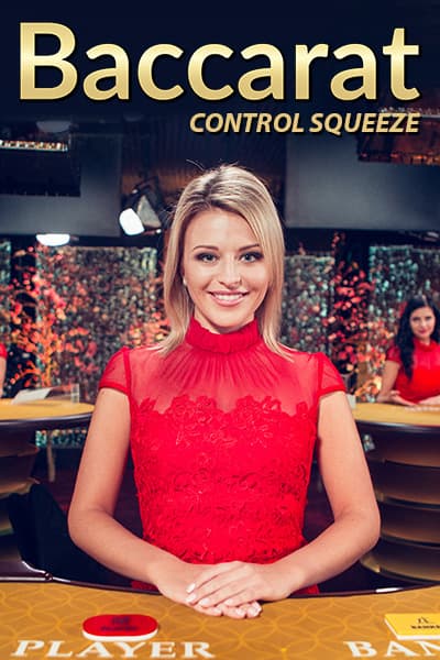 Baccarat Control Squeeze